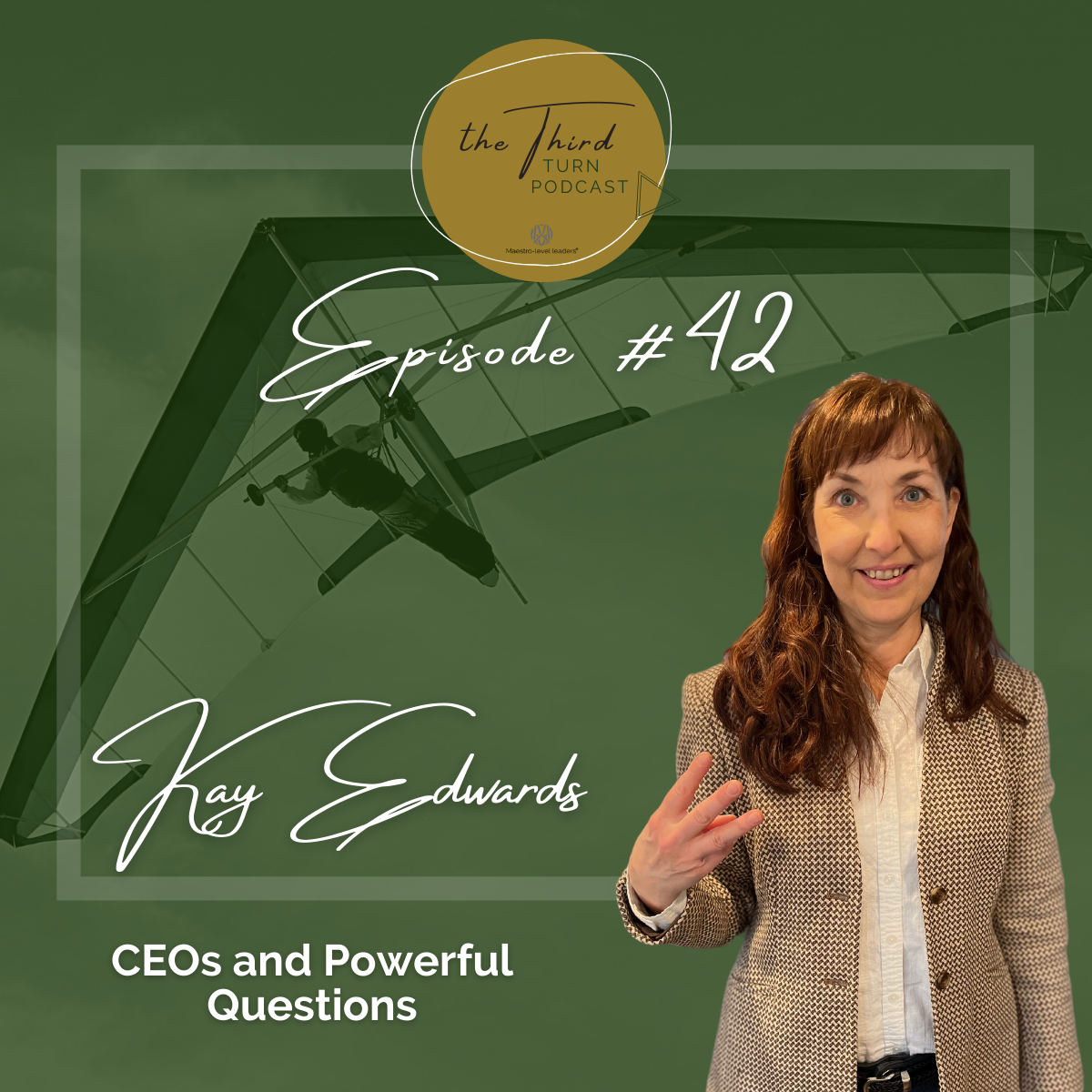 Episode 42 - Kay Edwards