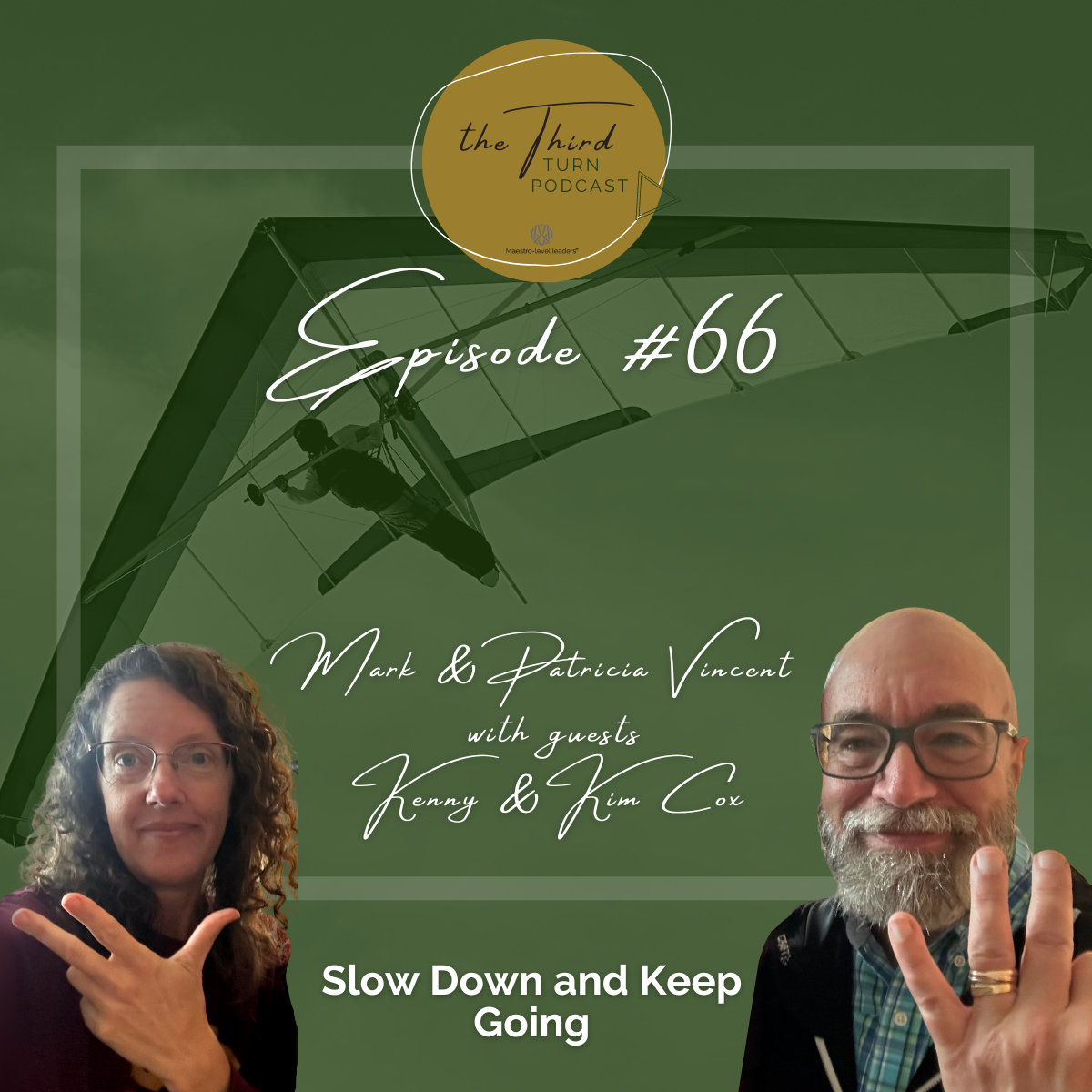 Episode 66 - Patricia-Mark Vincent and Kenny-Kim Cox