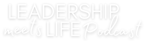 Leadership Meets Life Logo - Podcast - White