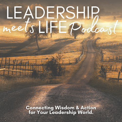 Leadership Meets Life Podcast