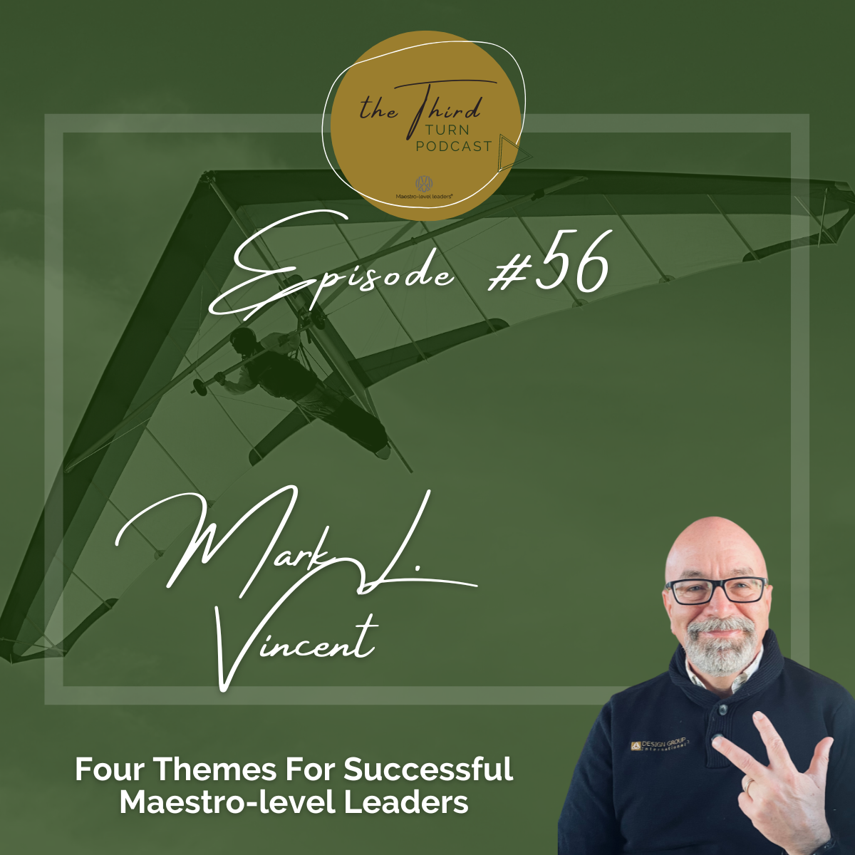 Mark L. Vincent - Episode 56