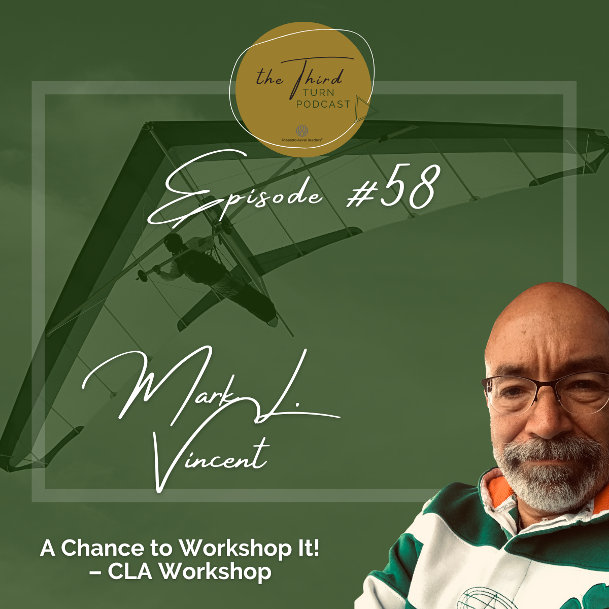 Mark L. Vincent - Episode 58
