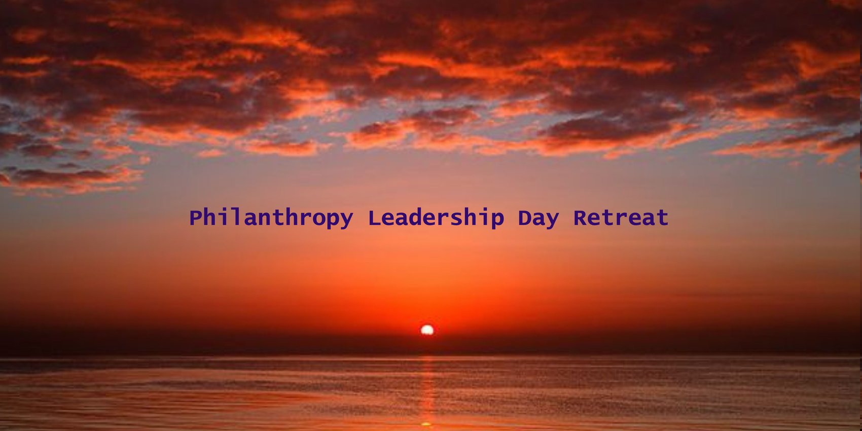 Philanthropy Leadership Day Retreat (1)