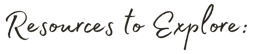 Resources to Explore