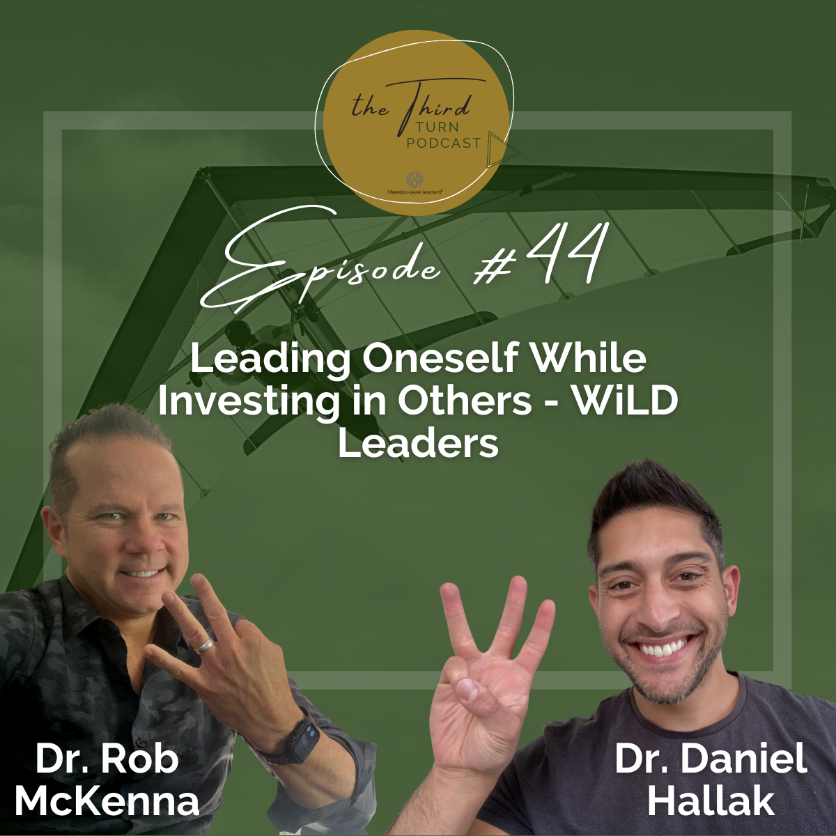 Episode 44 - Rob McKenna & Daniel Hallak