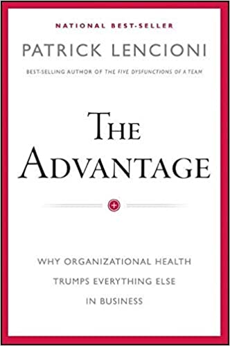 The Advantage - Patrick Lencioni