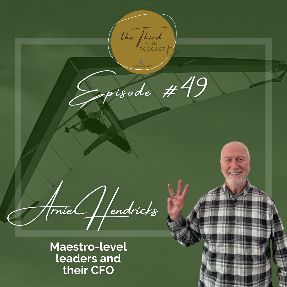 Episode 49 - Arnie Hendricks